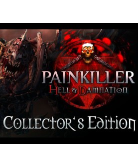 Painkiller Hell and Damnation Collector s Edition Steam Key GLOBAL